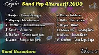 Kompilasi Band Pop Alternatif 2000 (Volume 2) _ Karya Band Nusantara