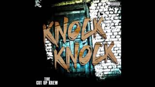Knock Knock - Cut Up Krew Dezlooca & Archaic The Devil