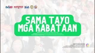 Sama Tayo Mga Kabataan - Neil John Audan and Jeeiann Elijah S. Sajol |  LYRIC VIDEO