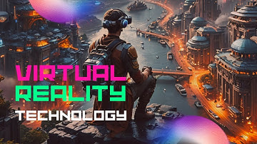 How Virtual Reality Will Change Society Forever