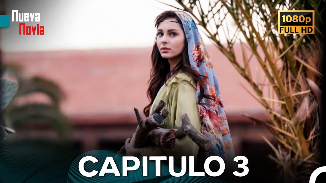 Nueva Novia Capitulo 3 (Doblado En Español) FULL HD