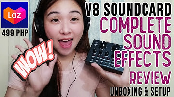 V8 SOUNDCARD COMPLETE SOUND EFFECTS REVIEW | Unboxing & Setup | Valeriana Vlogs