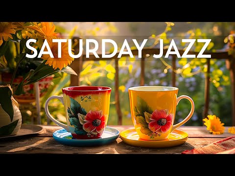 Saturday Morning Jazz - Instrumental Relaxing Jazz Music & Soft Elegant Bossa Nova for Upbeat Mood