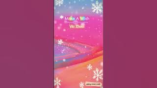 Make A wish | Meteor Garden | By Song : Vic Zhou