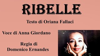 RIBELLE - Testo di Oriana Fallaci - Voce di Anna Giordano - Regia di Domenico Ernandes by Ernandes Domenico 63 views 1 month ago 3 minutes, 4 seconds