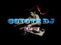 CON USTEDES COYOTE DJ TOCANDOTE TODA LA MUSICA DEL MUNDO EDIT AVI