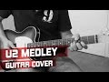 U2 medley - Guitar Cover