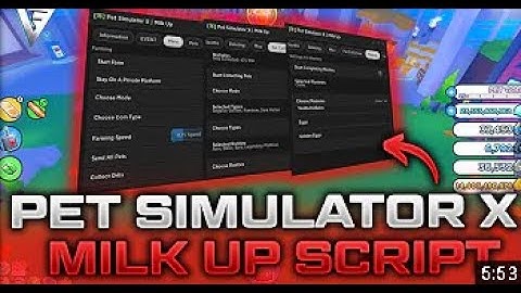 MILKUP PET SIMULATOR X SCRIPT i made the script better