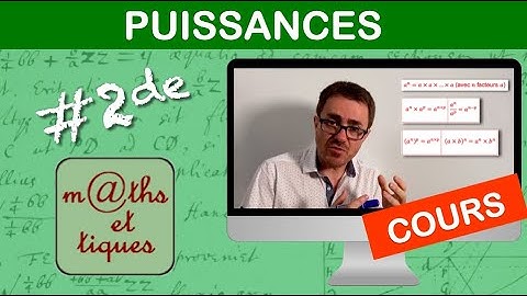 LE COURS : Les puissances - Seconde
