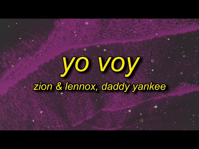 Zion u0026 Lennox - Yo Voy (TikTok Remix/sped up) Lyrics ft. Daddy Yankee | i'm gonna f you up class=