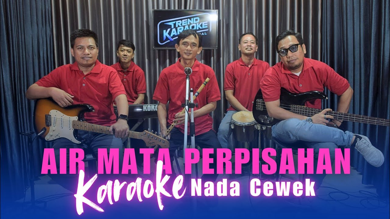 Karaoke Tanpa Vokal | AIR MATA PERPISAHAN - TOMMY J. PISA | Nada Cewek/Wanita | Lirik & Musik Jernih