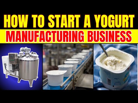 Your Complete Yogurt Manufacturing Business Roadmap