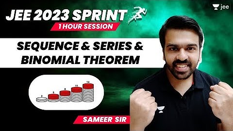Sequence & Series & Binomial Theorem | #jee2024 #jee2025 #jeemaths #sprint #sameerchincholikar