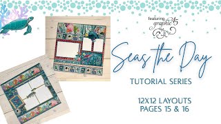 Graphic 45 Seas the Day 12x12 Layout Tutorial Pages 15 & 16