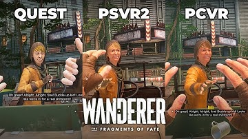 Wanderer: Quest vs PSVR2 vs PCVR (2025)