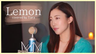 【Tiara】 Lemon / 米津玄師  【cover】