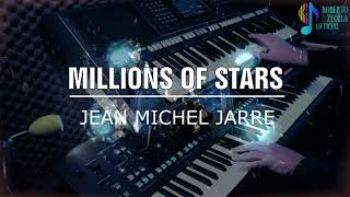MILLIONS OF STARS @jeanmicheljarre
