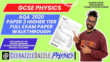 GCSE Physics 9-1: AQA GCSE Physics 2020 Paper 2 Higher Tier full exam walkthrough
