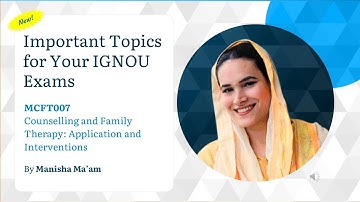 Important Topics for Your IGNOU Exams - MCFT007 - Previous Years