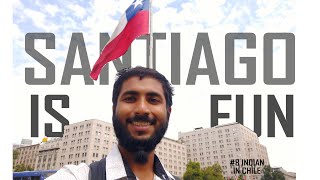 Santiago Is Fun But Why Don't We Get News From South America🇨🇱. Hindi Vlog.