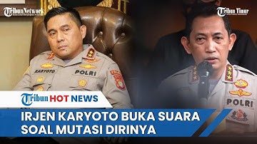 Klarifikasi Irjen Karyoto Soal Isu Berseteru dengan Kapolri