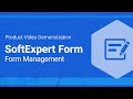 Form management  softexpert form  softexpert