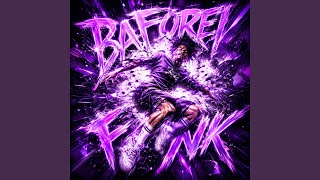 BAFOREI FUNK - SUPER SLOWED