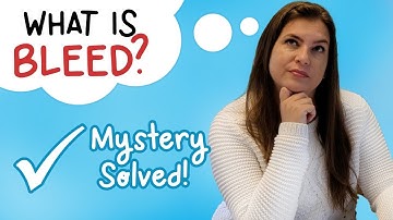 What is bleed? for KDP children