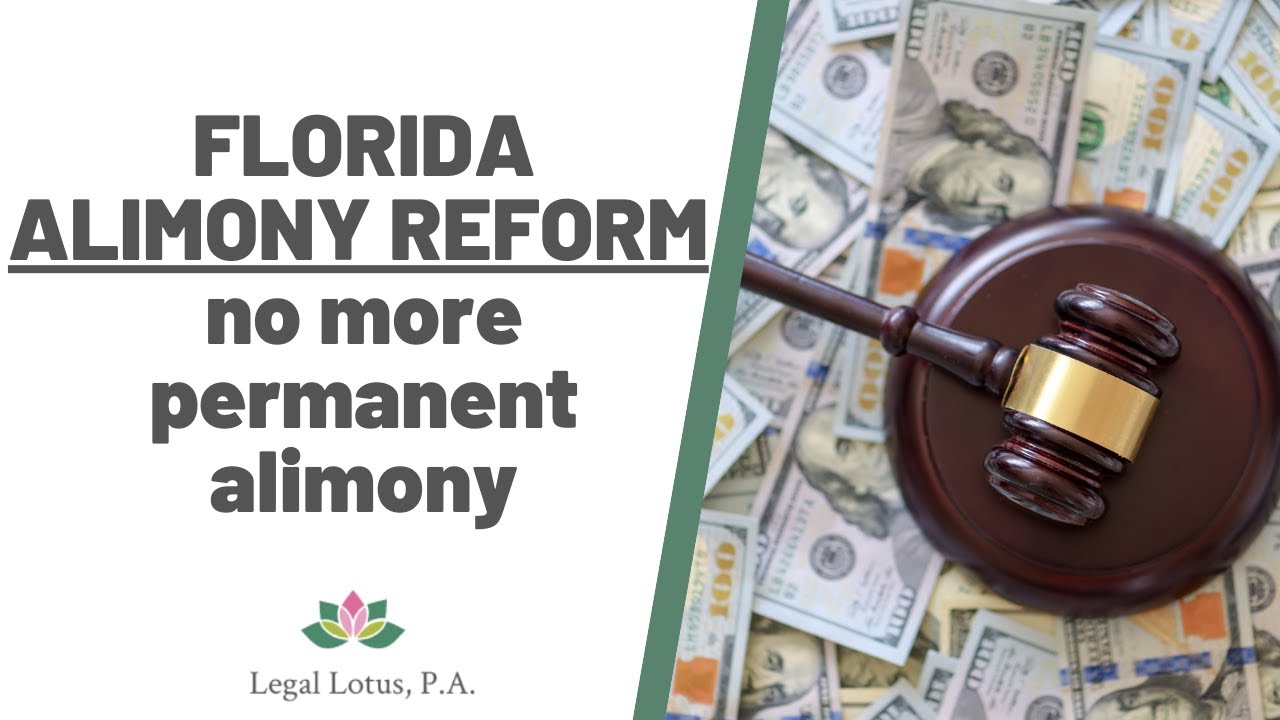 Understanding Florida Alimony Reform 2023 PERMANENT ALIMONYKey