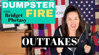 Dumpster Fire 73 - Outtakes