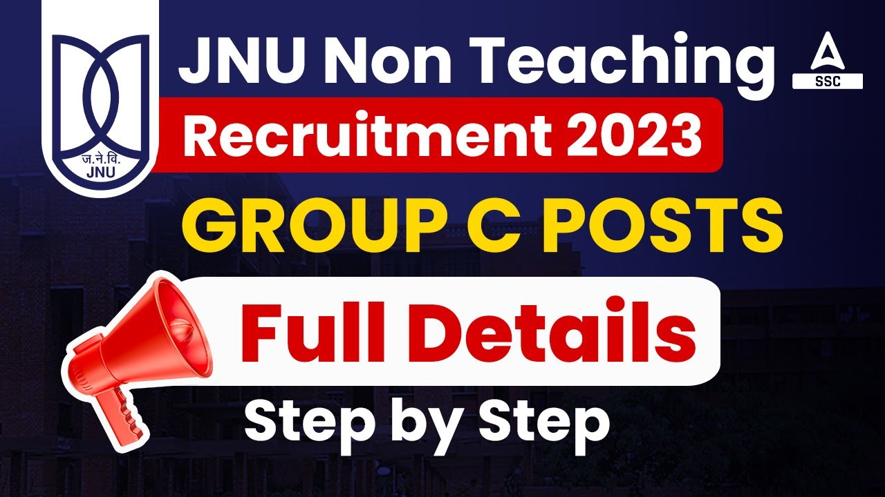 JNU Non Teaching Recruitment 2023 Group C Posts Full Details Step