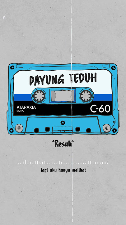 Payung Teduh - Resah (Lirik) #shorts #music #lyrics #payungteduh  #viral #trending #youtubeshorts