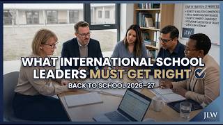 Back to School 2026 27 What International School Leaders Must Get Right