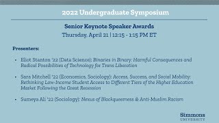 2022 Senior Keynote Speaker Panel - Eliot Stanton '22, Sumeya Ali '22, Sara Mitchell '22