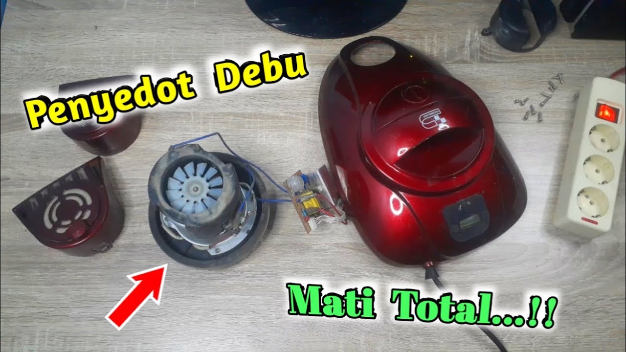 MESIN Penyedot Debu, MATI TOTAL..!! Ternyata..??