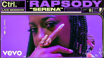 Rapsody - "Serena" Live Session | Vevo Ctrl