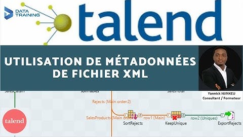 44-Tuto TALEND : Comment utiliser les métadonnées de fichiers XML ?