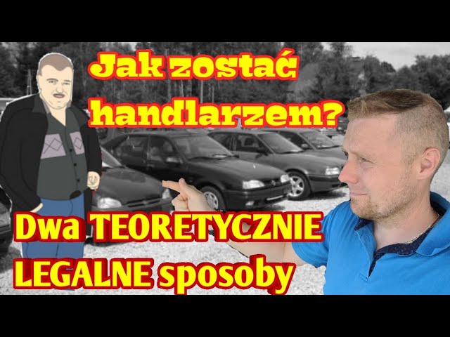 Jak Zostać Handlarzem Samochodami? Bez Zakładania Działalności? To Możliwe? | Handlujtym Cz.1 - Youtube