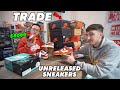 I Traded Unreleased Sneakers To a Sneaker Store ($8000 Trade!)