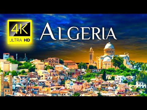 ALGERIA - 4K Video - Travel Around Algeria - 4K Video Ultra HD - 4K HDR