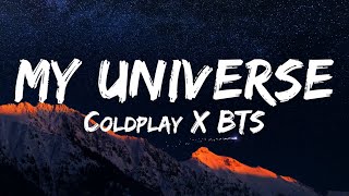 Coldplay X BTS - My Universe (English Lyrics)