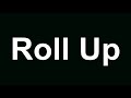Wiz Khalifa - Roll Up (Lyrics)