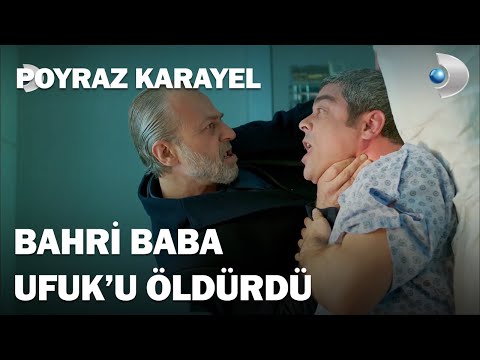 Bahri Baba, Ufuk'u Öldürdü! - Poyraz Karayel 32.Bölüm