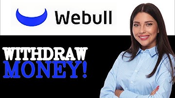 How To Withdraw Money From Webull (2025)
