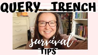 10 Tips To Survive The Query Trenches
