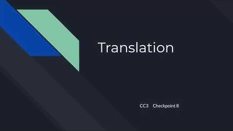 CC3 Checkpoint 8 --  Translation