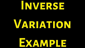 #34. Solving an Inverse Variation Problem