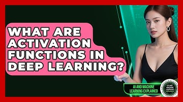 What Are Activation Functions In Deep Learning? - AI and Machine Learning Explained