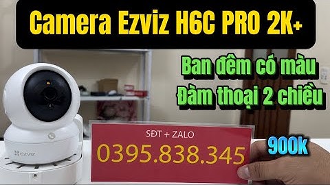 Hướng dẫn cài đặt camera ezviz c6n	Informational