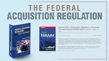 The Federal Acquisition Regulation | What Is The FAR?